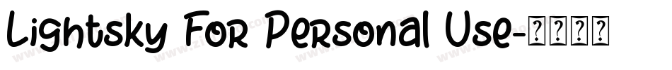 Lightsky For Personal Use字体转换